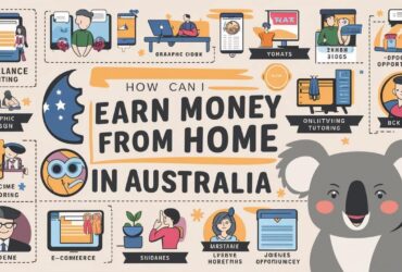 How Can I Earn Money From Home in Australia